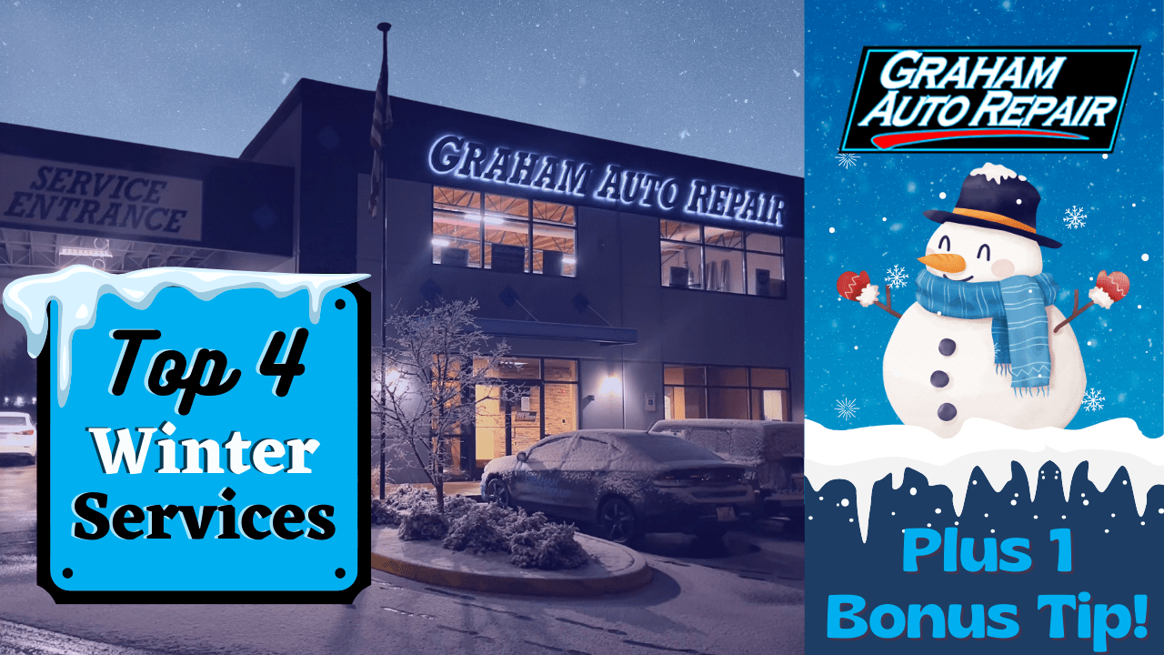 Top 4 Winter Services Graham Auto Repair